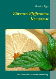 Zitronen-Pfefferminz-Kompresse