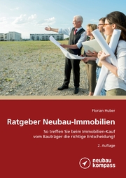 Ratgeber Neubau-Immobilien