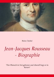 Jean-Jacques Rousseau - Biographie