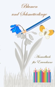 Blumen und Schmetterlinge - Ausmalbuch für Erwachsene - Cover