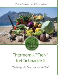 Thermomix 'Tier-' frei Schnauze II