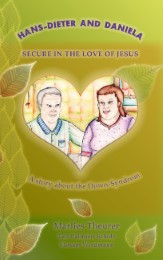 Hans - Dieter and Daniela - Secure in the Love of Jesus - Cover