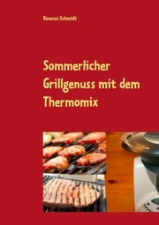 Sommerlicher Grillgenuss mit dem Thermomix - Cover