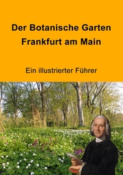 Der Botanische Garten Frankfurt am Main - Cover