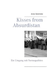 Kisses from Absurdistan
