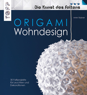Origami Wohndesign - Die Kunst des Faltens - Cover