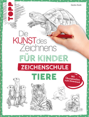 Die Kunst des Zeichnens für Kinder Zeichenschule - Tiere - Cover