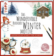 Das wundervolle Buch der Wintermotive