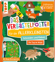 Das Verbastelposter-Buch für die Allerkleinsten - Schneiden und Kleben: Ein Tag im Wald - Cover