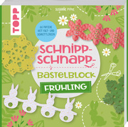 Schnipp-Schnapp-Bastelblock Frühling - Cover