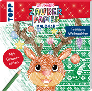 Glitzer Zauberpapier Malbuch Fröhliche Weihnachten - Cover