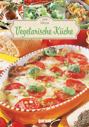 100 Ideen - Vegetarische Küche - Cover