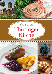 Traditionelle Thüringer Küche - Cover