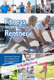 Fitnessübungen für aktive Renter