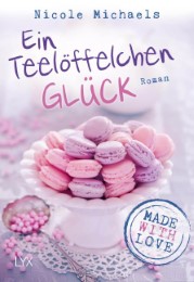 Made with Love - Ein Teelöffelchen Glück