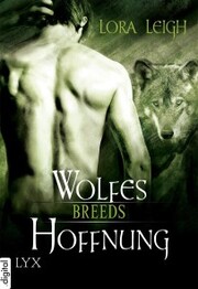 Breeds - Wolfes Hoffnung
