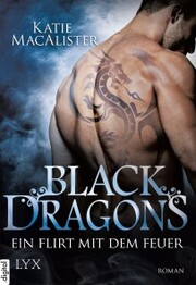 Black Dragons - Ein Flirt mit dem Feuer