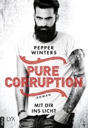 Pure Corruption - Mit dir ins Licht