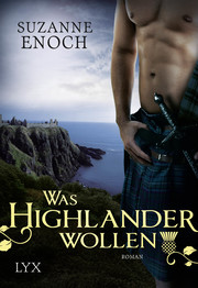 Was Highlander wollen
