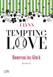 Tempting Love - Homerun ins Glück