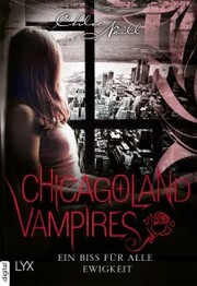 Chicagoland Vampires - Ein Biss für alle Ewigkeit - Cover