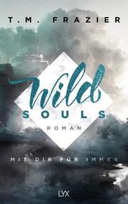 Wild Souls - Mit dir für immer