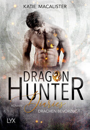 Dragon Hunter Diaries - Drachen bevorzugt