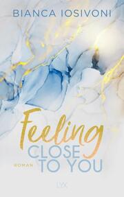 Feeling Close to You