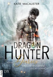 Dragon Hunter Diaries - Drachenküssen leicht gemacht - Cover