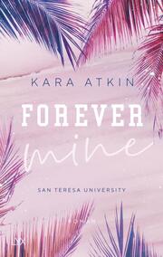 Forever Mine - San Teresa University