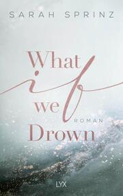 What if we Drown - Cover