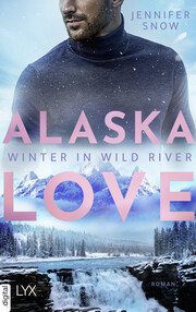Alaska Love - Winter in Wild River - Cover