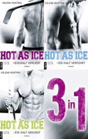 Hot As Ice 1-3: Drei Romane in einem E-Book - Cover