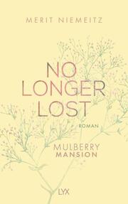 No Longer Lost - Mulberry Mansion - Cover