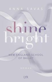 Shine Bright - New England School of Ballet