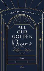 All Our Golden Dreams - Cover