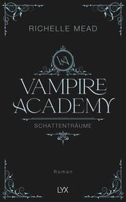 Vampire Academy - Schattenträume - Cover