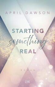 Starting Something Real - Cover