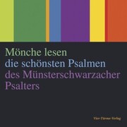 CD: Mönche lesen die schönsten Psalmen des Münsterschwarzacher Psalters