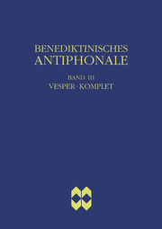 Benediktinisches Antiphonale, Band III - Vesper, Komplet