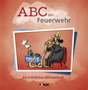 ABC der ... Feuerwehr - Cover