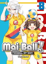 Mai Ball - Fußball ist sexy! Band 8 - Cover