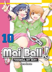 Mai Ball - Fußball ist sexy! Band 10 - Cover