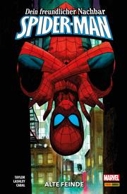 Dein freundlicher Nachbar - Spider-Man, Band 2 - Alte Feinde