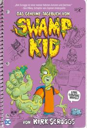 Das geheime Tagebuch von Swamp Kid - Cover