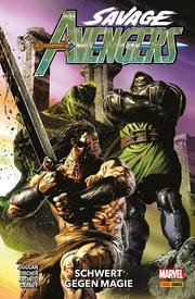 Savage Avengers 2 - Schwert gegen Magie - Cover