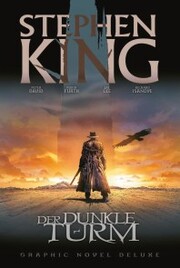 Stephen Kings Der Dunkle Turm Deluxe (Band 1) - Die Grpahic Novel Reihe - Cover