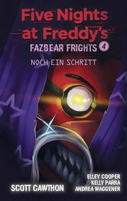 Five Nights at Freddy's - Fazbear Frights 4 - Ein Schritt noch - Cover