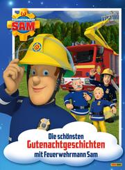 Feuerwehrmann Sam - Die schönsten Gutenachtgeschichten mit Feuerwehrmann Sam - Cover