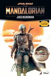 Star Wars: The Mandalorian Jugendroman - Zur Disney Plus Serie